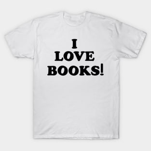 I Love Books T-Shirt